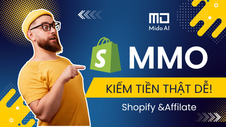 Kiếm Tiền MMO với Shopify và Affilate